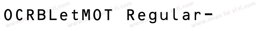 OCRBLetMOT Regular字体转换